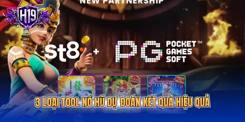 3 loại tool nổ hũ dự đoán kết quả hiệu quả